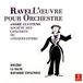 Warner Music Ravel: LOeuvre Pour Orchestra