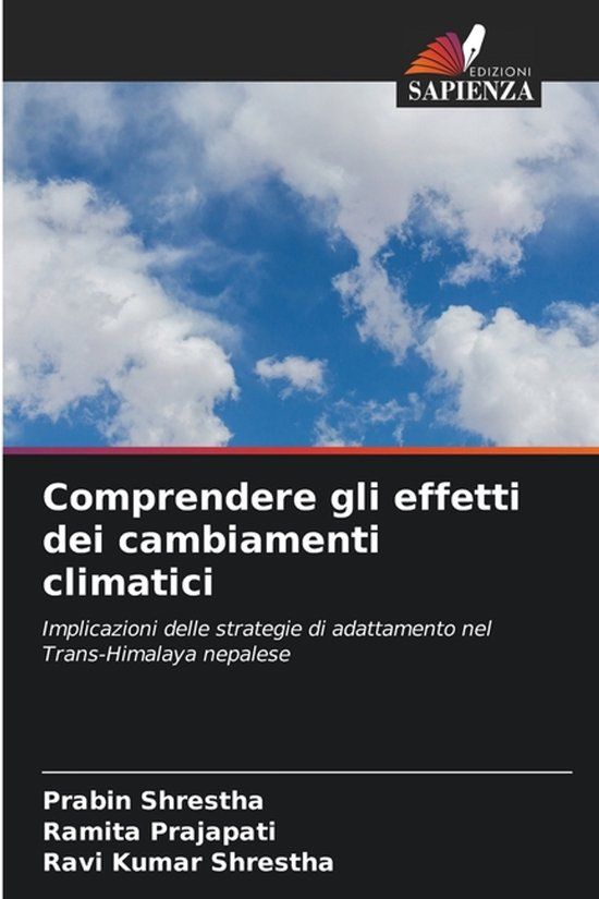 Comprendere Edizioni Sapienza Comprendere gli effetti dei cambiamenti climatici