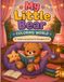 My Little Bear Coloring World: Kawaii Coloring Book for Kids Ages 6–8