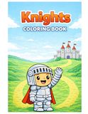 Knights Coloring Book: 50 Easy and Fun Knight Coloring Pages with Castles, Swords and Simple Medieval Scenes for Kids