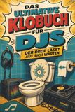 Das tiptop Das ultimative Klobuch für DJs