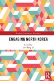 Engaging Routledge Engaging North Korea
