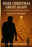 Make Christmas Great Again: A Christmas Carol for the Age of Grift