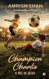 Champion Libri GmbH Champion Charlie Paperback
