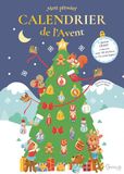 Mon premier calendrier de l'Avent: Avec un poster géant de l'Avent, 2 planches de 30 gros autocollants et 24 coloriages de Noël