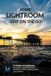 Adobe Lightroom - Edit on the Go (2025 Release)