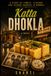 Katta Dhokla: A Story of Family, Flavour and Second Chances in Mumbai