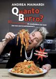 Quanto Mondadori Quanto burro? 80 ricette abbondanti da condividere con tutti