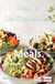 Wendys Lieblingsgerichte - Bowl Meals: 25 tolle Bowl Meals Rezepte zum nachmachen und genießen