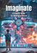 Imaginate: A Creative Toolkit For Generative Artists: Aesthetic Styles, Spatial Composition and Prompt Engineering Paperback