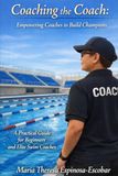 Coaching the Coach: Empowering Coaches to Build Champtions