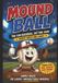 Mound Libri GmbH Mound Ball Paperback