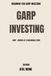 GARP INVESTING: Growth at a Reasonable Price