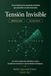 TENSION INVISIBLE: El método para detectar oportunidades de innovación antes de que el mercado las vea