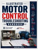 Illustrated Libri GmbH Illustrated Motor Controls Troubleshooting Handbook