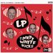 Sonic Rendezvous LP And His Dirty White Bucks - What Will The Answer Be (7" Single)