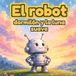 El Libri GmbH Grandes Sueños Para Pequeños Soñadores-El robot dormilón