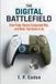 The Independently Published The Digital Battlefield Paperback