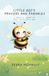 Little Bee's Prayers And Parables: A Child’s Guide To Tiny Talks With God