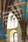 Betrachtungen über Kloster Eberbach und seine Zeiten
