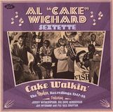 Cake Al 'Cake' Wichard Sextet - Cake Walkin
