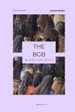 The Braids Girl Book THE BGB - Le guide ultime des coiffures afro