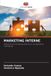 MARKETING Editions Notre Savoir Marketing Interne