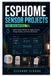 ESPHome Libri GmbH ESPHome Sensor Projects for Beginners