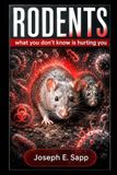 Rodents: What You Don't Know is Hurting You