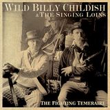Suburban The Wild Billy Childish & The Singing Loins The Fighting Temeraire