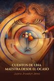 Cuentos de una maestra desde el ocaso