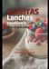 RECEITAS LANCHES SAUDÁVEIS E DESCOMPLICADOS