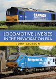 Locomotive Amberley Publishing Locomotive Liveries in the Privatisation Era Paperback