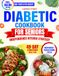 Diabetic Cookbook for Seniors Independence Kitchen Strategy