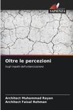 Oltre OmniScriptum SRL Oltre le percezioni: Sugli impatti dell'urbanizzazione