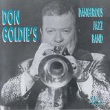 Sonic Rendezvous Don Goldie - Don Goldie's "Dangerous Jazz Band" (CD)