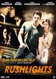 Rushlights DVD Speelduur 98 minuten Nederlands Dolby Digital 5.1 16:9 Kleur 2013