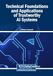Technical Foundations and Applications of Trustworthy AI Systems