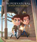 Supernatural: Running Press Kids Supernatural: An Official Spooky Picture Book Hardcover