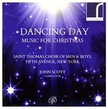 Dancing Saint Thomas Choir Of Men And Boys - Dancing Day - Music For Christmas