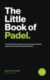 The Little Book of Padel