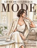 Livre Mode Livre de coloriage – Tenues Élégantes & Stylées