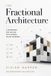 The Independently Published The Fractional Architecture