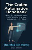 The Codex Mastery The Codex Automation Handbook Paperback