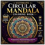 Ultimate Circular Mandala Coloring Book
