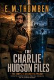 The Charlie Hudson Files: The Complete Accidental Trilogy