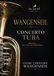 WANGENSEIL concerto Tuba Dedicated to Ana Criado and Arcadio Sodupe: Georg Christoph Wangenseil
