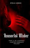 Immortal Maker