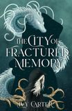 The City Of Fractured Memory