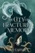 The City Of Fractured Memory